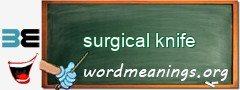 WordMeaning blackboard for surgical knife